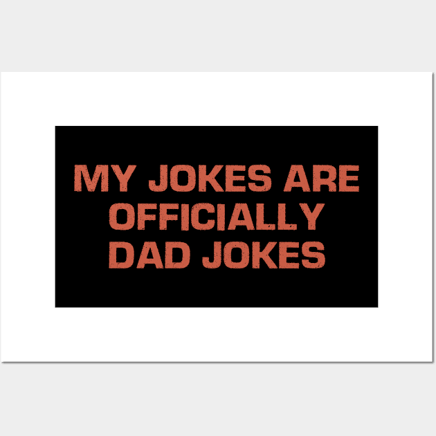 My Jokes Are Officially Dad Jokes Retro Birthday Wall Art by foxredb